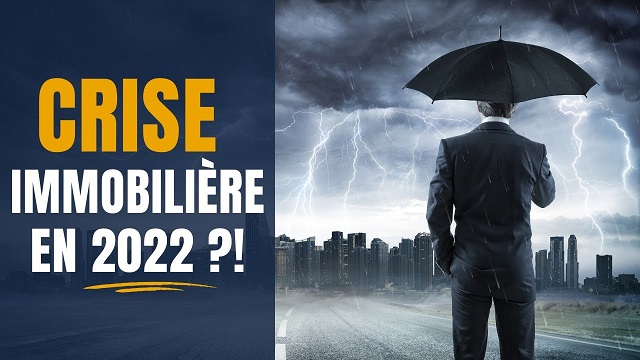 Une crise immobilière en 2022