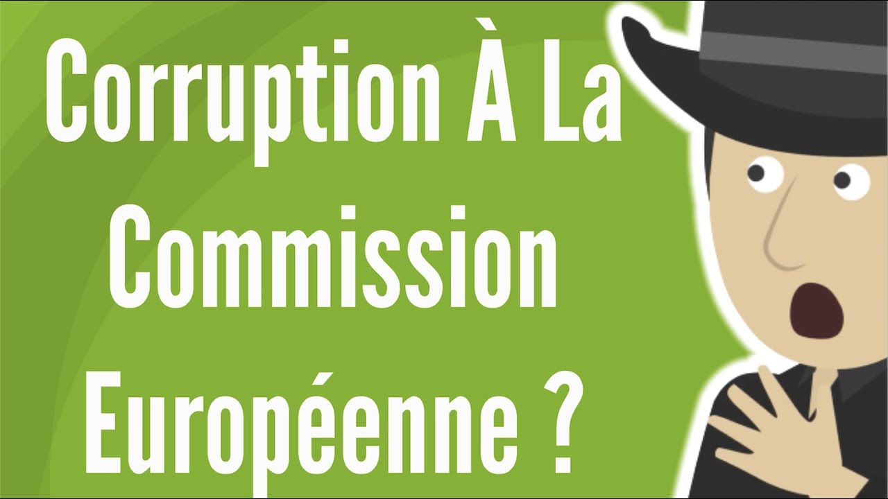 Et Maintenant Des Soupçons De Corruption à La Commission Européenne