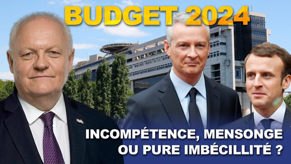 Budget 2024: Incompétence, Mensonge Ou Pure Imbécillité ?... François ...